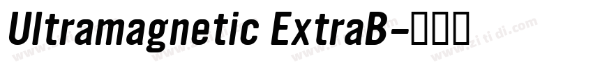 Ultramagnetic ExtraB字体转换